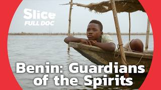 Exploring the Spiritual Heritage of Benin | FULL DOCUMENTARY