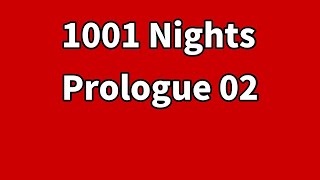 1001 Nights Prologue 02 | Cestin Stories