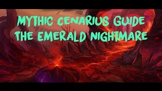 Mythic Cenarius Guide - The Emerald Nightmare - Babyjace