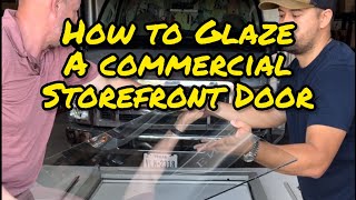 How To Install Glass In Commercial Storefront Door | Entrance-Lite