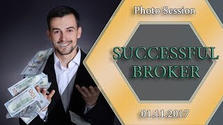 "SUCCESSFUL BROKER"- Photoshoot 2017 /Успешный Брокер-фотосессия 2017