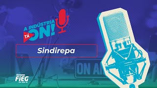 A Indústria Tá On! #A3P025 – Sindrepa