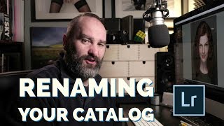 Renaming Your Catalog