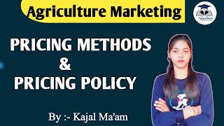 Pricing Methods & Pricing Policy