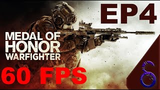 Medal of Honor Warfighter - PC Gameplay Walkthrough Episode 4 HD 1080P 60FPS Without Commentary