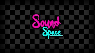 🔴Chilling playing Sound Space on Roblox {Rhythm game}