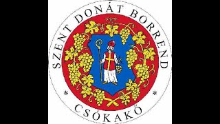 Szent Donát Borünnep 2022.06.18 "Kárpát Medencei Borrendek Találkozója"