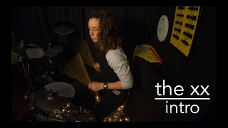 intro - the xx - drum cover