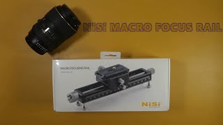 Nisi Macro Focus Rail | Unboxing and Overview