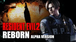 RESIDENT EVIL 2 Reborn Alpha - Gameplay e Impressões (60fps)