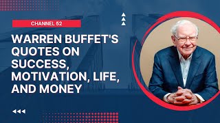 Warren Buffet's Quotes on Success, Motivation, Life, and Money