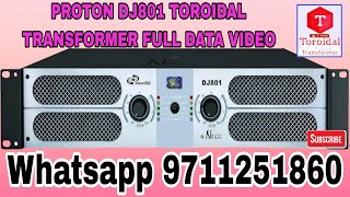 PROTON NX AUDIO DJ-801 AMPLIFIER TOROIDAL TRANSFORMER VIDEO.