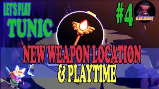 Tunic Part 4: New weapon location and playtime?