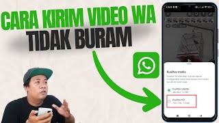 ✅CARA KIRIM VIDEO WA AGAR TIDAK BURAM