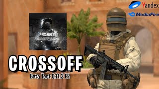 CrossOff Open BETA TEST Patch 0.11.3 F2 Download Via Mediafire/Yandex Disk