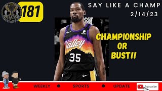 SAY LIKE A CHAMP 181 - Super Bowl Recap, NBA Trade and buyout news, baseball's new rules and more!