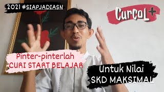 CPNS 2021: Curi Start Belajar CPNS 2021, untuk SKD MAKSIMAL!