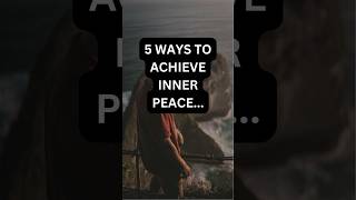 Ways to achieve inner peace #shorts #short #shortsfeed #viral #viralshort #youtubeshorts #peace