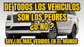 ¿SON MALOS? ¿PORQUE LOS SUV SON LOS MAS VENDIDOS EN EL MUNDO?