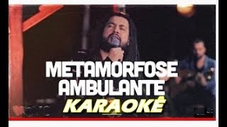 Maneva - metamorfose ambulante (kARAOKÊ)