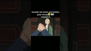 if Naruto and burotu seen this 👀🤣🤣🤣.            Tsunade seen izumo and kutetsu holding hands  🤝❤️🤣🤣🤣