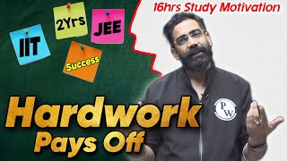 Hardwork Pays Off || Amit Sir Motivation| PhysicsWallah Motivation | JEE NEET UPSC Motivation |