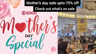 Sogo mother's day special sale | Sogo sale malaysia