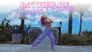 Rather Be | Marissa's Choreography