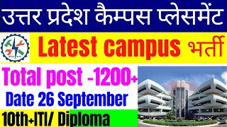 Uttar Pradesh campus placement Bharti 2022 || उत्तर प्रदेश में रोज़गर का सुनहरा अवसर || 10th+iti job