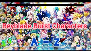 Beyblade Burst Characters A - Z