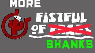 More Fistful of Shanks