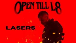 Open Till L8 - LASERS (VISUALISER)