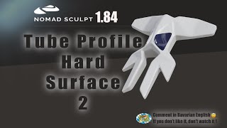 Nomad Sculpt - Tube profile - Hard Surface - 2 - Symmetry /Mirror -  Tutorial (V1.84 - 3.11.2023)