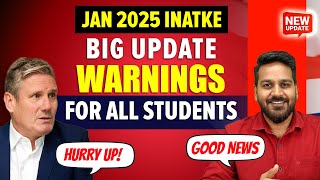 Big Update & Warnings for Students: Last Chance for January 2025 Intake | UK Student Visa Update