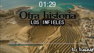 Otra historia - LOS INFIELES - (CRv9) - DJ Danny!