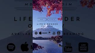 MD_Vadim - Life’s Render Out Now