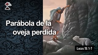 "Parábola de la oveja perdida" Lucas 15: 1-7 17/07/2024. P. Miguel A.