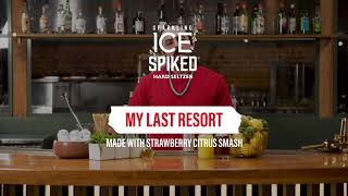 How to Make My Last Resort with Cocktail Academy and Sparkling Ice Spiked