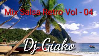 Mix Salsa Retro  vol - 04 - Dj Giako