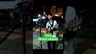 tiara cover musisi jalanan