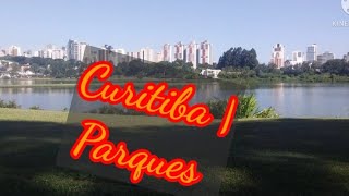 Curitiba| Parques!