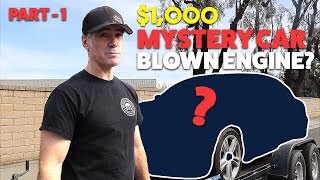 $1000 Mystery Car, Blown Motor? Bad Transmission? Did we make a good Buy? (Part 1)