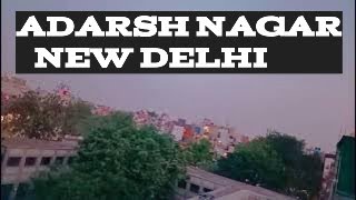 ADARSH NAGAR || NEW DELHI || #viralvideo  @tanzeerahmed7291