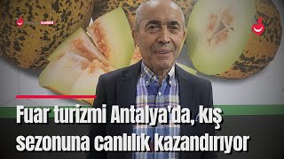 Fuar Turizmi, Antalya'da Kış Sezonuna Canlılık Kazandırıyor