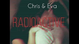 Chris✴Eva/radioactive/skam/+4x10