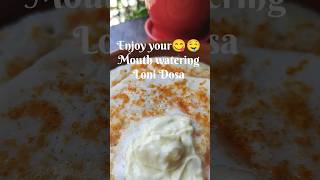 Loni Dosa लोणी डोसा SouthindianStyle Loni Butter Makkhan Dosa Mouth watering Breakfast #viral #dosa