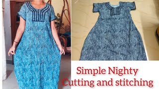 Simple Nighty cutting and stitching.. తెలుగు లో నైటీ కట్టింగ్ & స్టిట్చింగ్...