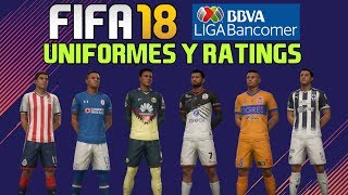 FIFA 18 | Liga MX | Uniformes y Ratings