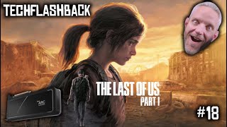 TLOU Part 1 Leaks, JayzTwoCents Says BUY NOW, Intel Arc A770 & More! TechFlashback Episode 18