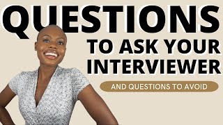 Best Questions To Ask At The End Of An Interview